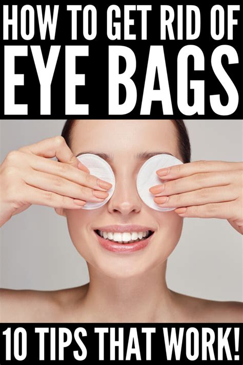 How to Get Rid of Eye Bags: 10 Tips and Tricks that Work!