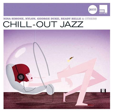 Various Artists - Chill Out Jazz (Jazz Club) - Amazon.com Music