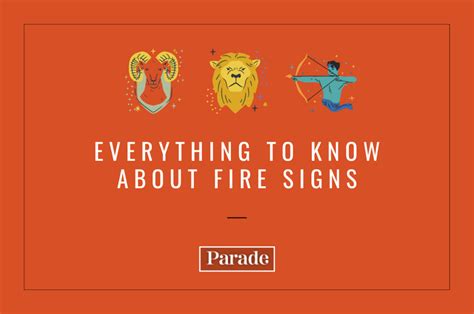 Fire Signs of the Zodiac: Aries, Leo, Sagittarius Traits - Parade