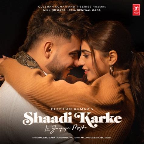 Shaadi Karke Le Jayega Mujhe Songs Download - Free Online Songs @ JioSaavn