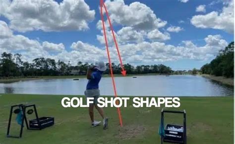 Golf Shot Shapes: How To Hit Draws, Fades, High, Low, Stingers