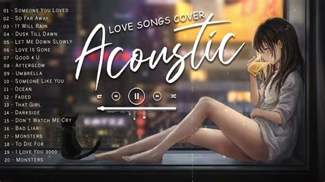 New Acoustic 2021 Playlist - Greatest Hits English Acoustic Love Songs Cover Of Popular Songs ...