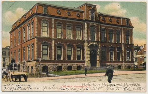 City Hall, Hoboken, New Jersey, 1908. From the Hoboken Historical ...