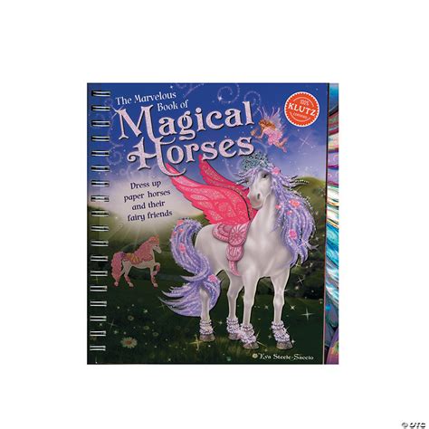 Klutz Marvelous Book Of Magical Horses