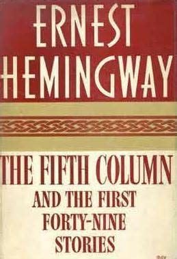 The Fifth Column and the First Forty-Nine Stories by Ernest Hemingway