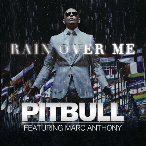 Rain Over Me (feat. Marc Anthony) - Single by Pitbull | Spotify