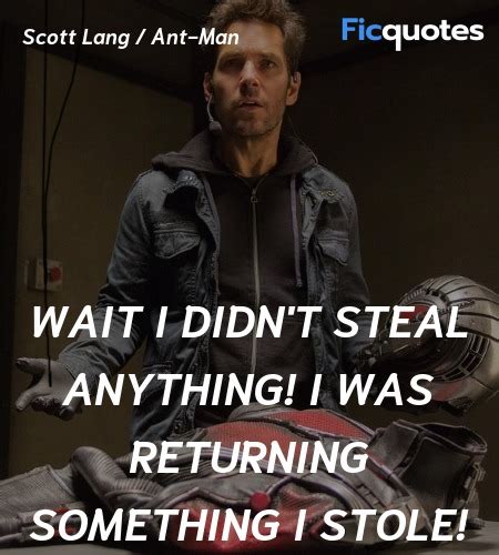 Scott Lang / Ant-Man Quotes - Ant Man