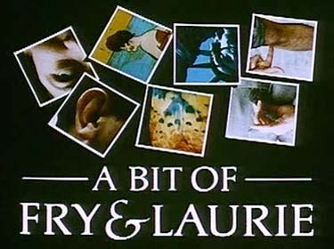 A Bit of Fry & Laurie - Wikipedia