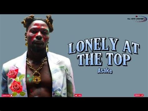 Asake - Lonely at the top (Official lyrics) - YouTube