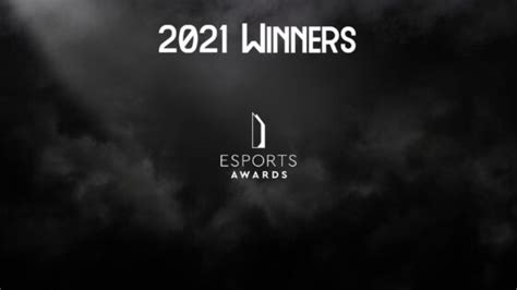 Esports Awards 2021: All Nominees & Winners