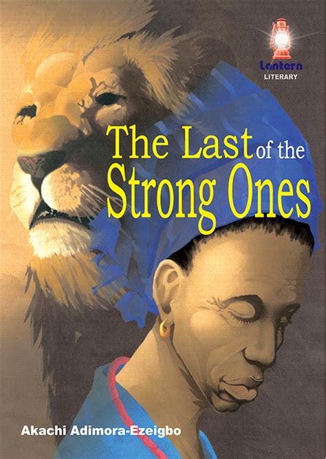 The Last of the Strong Ones - Lantern Books