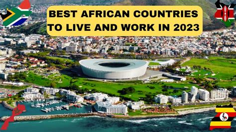 Top 10 Best African Countries to Live and Work in 2023! (BEST COUNTRIES ...