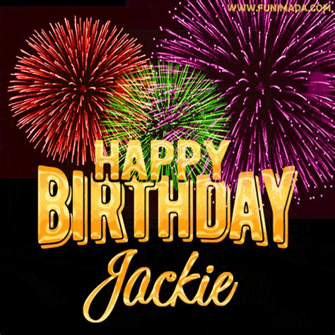 Colorful animated fireworks surround the words 'Happy Birthday, Jackie' in gold. | Funimada.com