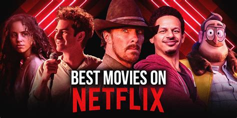 The 50 Best Movies on Netflix Right Now (September) - Crumpa