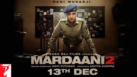 Mardaani 2 Movie Review: Plot, Cast, Sound - MeritLine