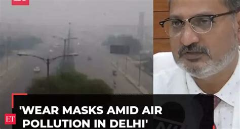 AQI: Experts advise people to wear masks amid air pollution in Delhi ...