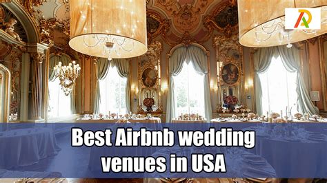 Best Airbnb Wedding Venues in the USA - Adrosi