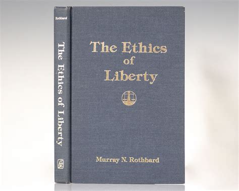 The Ethics of Liberty. - Raptis Rare Books | Fine Rare and Antiquarian ...