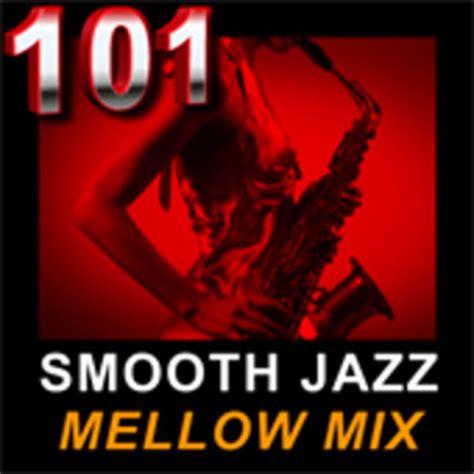 101 SMOOTH JAZZ MELLOW MIX - Apps on Google Play