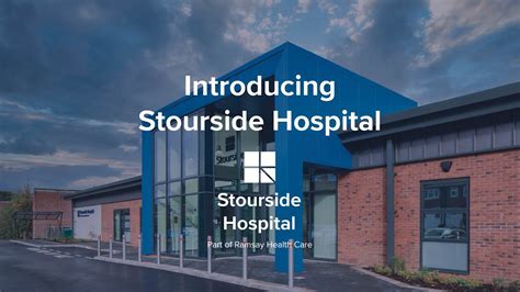 Introducing Stourside Hospital - YouTube