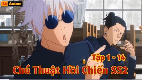 Chú Thuật Hồi Chiến SS2 Tập 1 - 13 Gojo Bị Phong Ấn - Biến cố Shibuya ||Review anime jujutsu ...