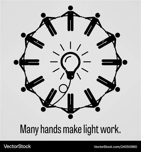 Many hands make light work a motivational Vector Image