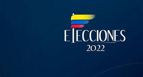 ¿Hasta qué hora se vota en la Primera Vuelta de las Elecciones 2022 en Colombia? | MUNDO | EL ...