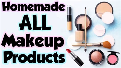 How To Make All Makeup Products At Home | DIY Homemade All Makeup ...