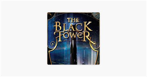 ‎The Black Tower: The Five Towers. Book 5 (Unabridged) on Apple Books