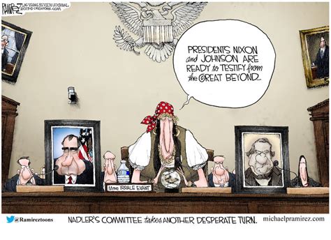 Political Cartoons - Congress in action - Nadler's committee takes another desperate turn ...