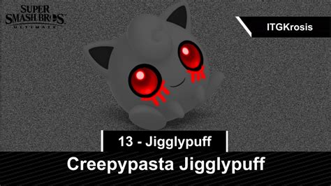 Creepypasta Jigglypuff [Super Smash Bros. Ultimate] [Mods]