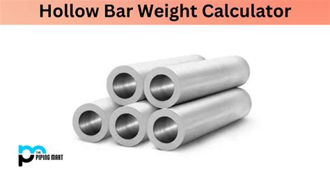 Hollow Bar Weight Calculator