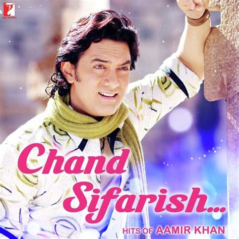 Chand Sifarish Hits Of Aamir Khan Songs Download - Free Online Songs ...