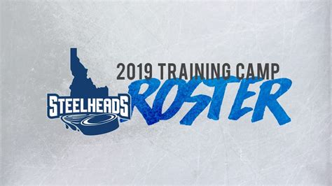 Steelheads Reveal 2019 Training Camp Roster | Idaho Steelheads