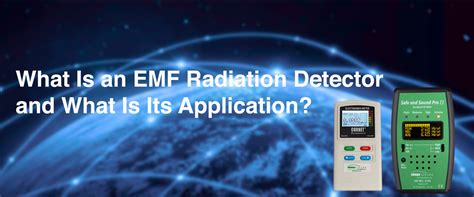 What Is an EMF Radiation Detector and What Is Its Application? - Safe Living Technologies Inc.