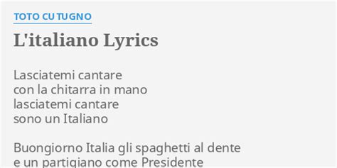 "L'ITALIANO" LYRICS by TOTO CUTUGNO: Lasciatemi cantare con la...