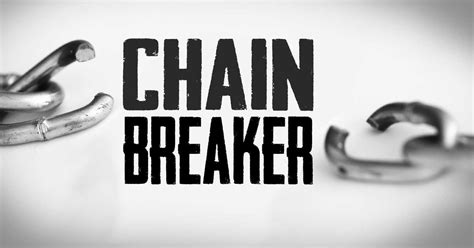 'Chain Breaker' Lyrics by Zach WIlliams Quiz - By johncenafan612