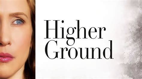 Watch Higher Ground (2012) Full Movie Free Online - Plex