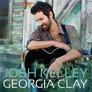 Single Review: Josh Kelley, "Georgia Clay" – Country Universe