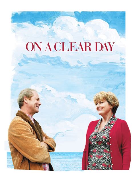 On a Clear Day (2005) - Rotten Tomatoes