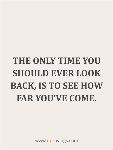 54 Don't Look Back Quotes To Make This Moment - DP Sayings