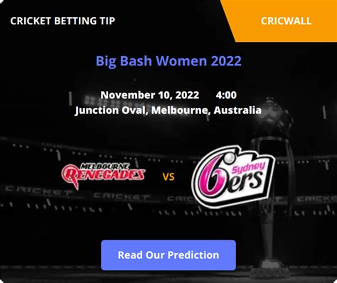 Melbourne Renegades Women VS Sydney Sixers Women Match Prediction 10 ...