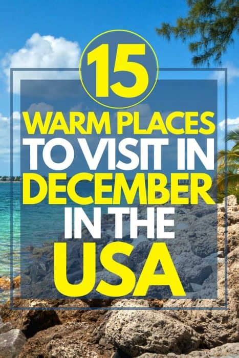 15 Warm Places to Visit in December in the USA