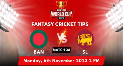 2023 World Cup: BAN vs SL Match Prediction, Playing 11 & Fantasy Tips