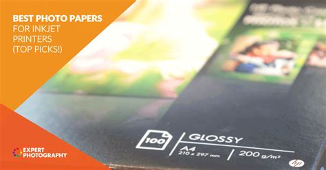 12 Best Photo Papers for Inkjet Printers in 2024