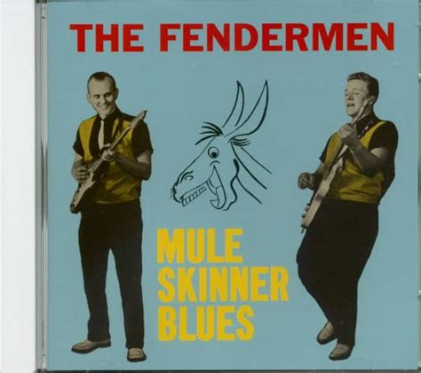 The Fendermen CD: Mule Skinner Blues (CD) - Bear Family Records