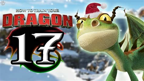 17TH DAY OF DRAGONS! Special How to train your Dragon Christmas Surprise! - YouTube