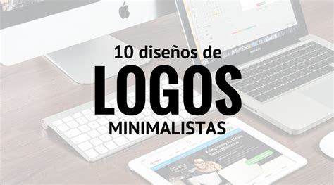 10 diseños de logos minimalistas » ZaragozaWebs