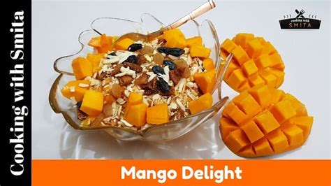 Delicious Mango Delight Recipe by Cooking with Smita