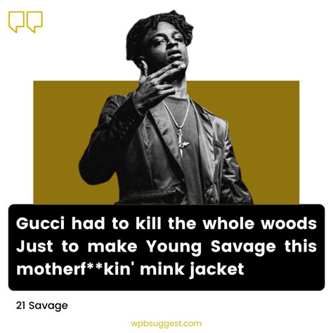 Best 21 Savage Quotes [100+] To Share With Your Pals